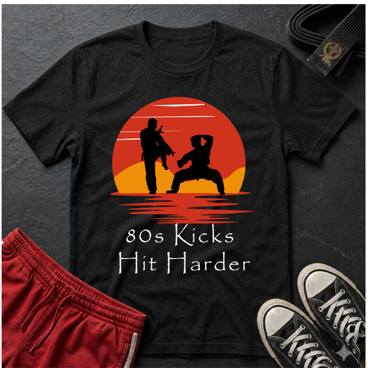 80's Kicks Hit Harder t-shirt